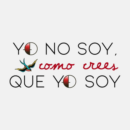 Yo no Soy como Crees que Yo Soy