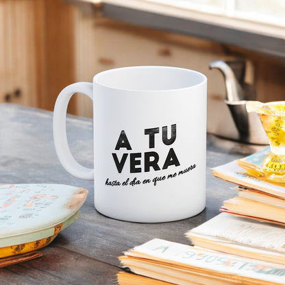 Taza A tu vera